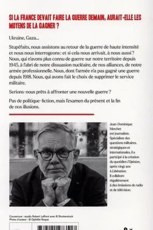 Sommes-nous prêts pour la guerre ? L'illusion de la puissance française, Jean-Dominique Merchet