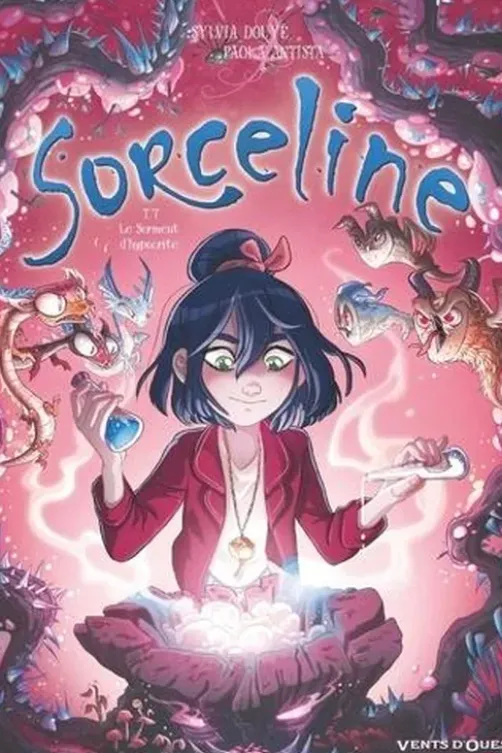 Sorceline Tome 7 : Le Serment d'hypocrite, Sylvia Douyé