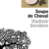 Soupe de cheval, Vladimir Sorokine