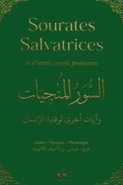 Sourates salvatrices et d'autres versets protecteurs. Vert, Edition bilingue français-arabe, Albouraq