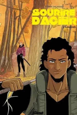 Sourire d'acier Tome 2 : Submergée, Fabien Dalmasso