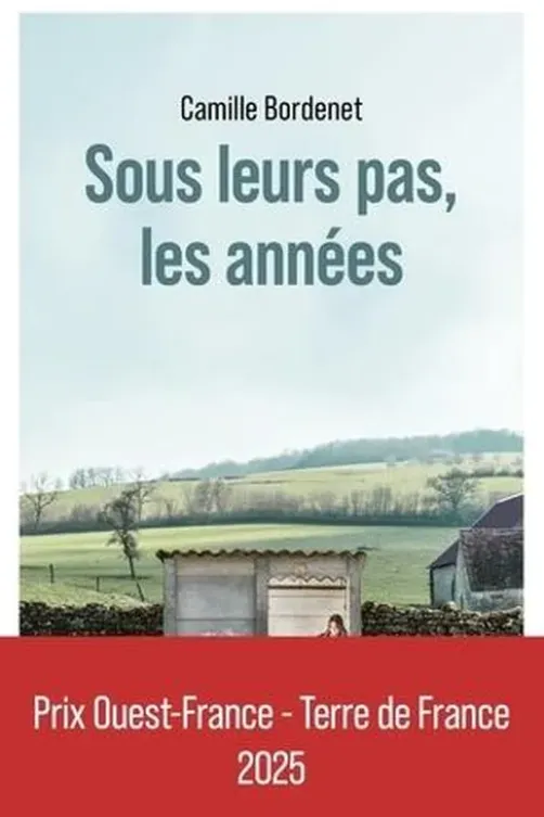 Sous leurs pas, les années, Camille Bordenet