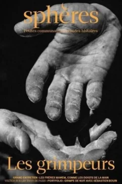Sphères N° 9 : Les grimpeurs, César Marchal