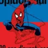 Spider-Man : 60 ans d'aventure. Comics, créateurs, alliés, ennemis, impact culturel, Fabio Licari