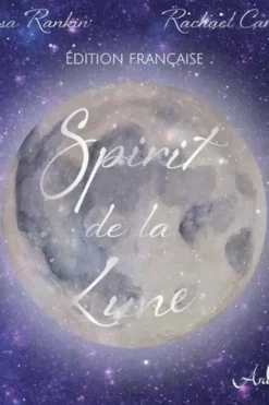 Spirit de la lune. Avec 56 cartes, Rachael Caringella