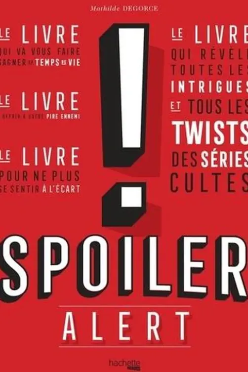 Spoiler Alert !, Mathilde Degorce
