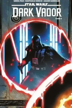Star Wars - Dark Vador Tome 9 : Le schisme impérial s'étend, Greg Pak