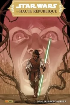 Star Wars - La Haute République Phase 1 Tome 2 : Dans les profondeurs, Cavan Scott