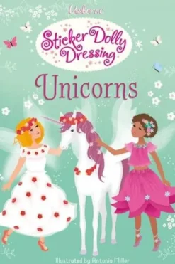 Sticker Dolly dressing. Unicorns, Fiona Watt