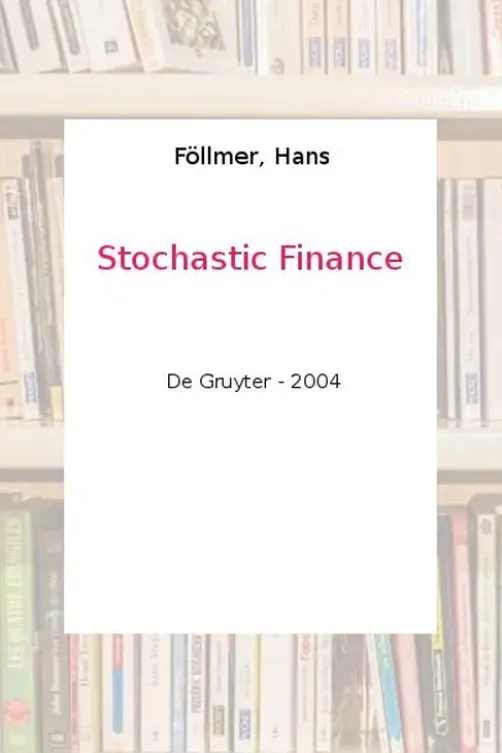 Stochastic Finance, Hans Föllmer