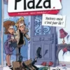 Stéphane Plaza Tome 1 : Suivez-moi c'est par là !, Jérôme Derache