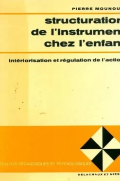 Structuration de l'instrument chez l'enfant, Pierre Mounoud