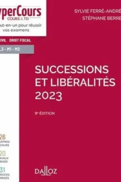 Successions et libéralités. Edition 2023, Stéphane Berre