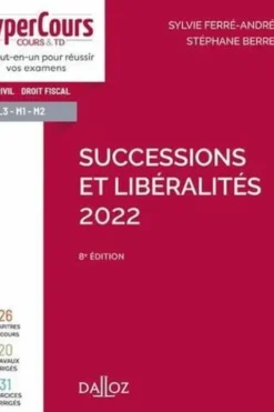 Successions libéralités. Edition 2022, Sylvie Ferré-André