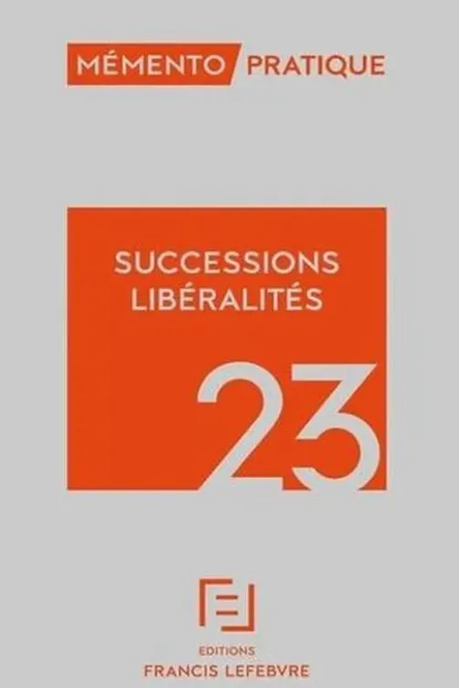 Successions libéralités. Edition 2023, Dominique Chaminade