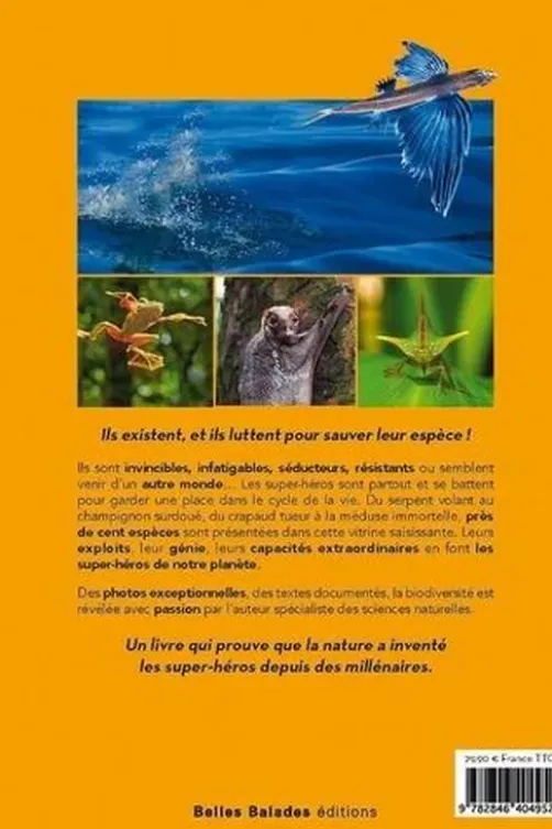 Super héros de la nature. Incroyables inventions, Georges Feterman