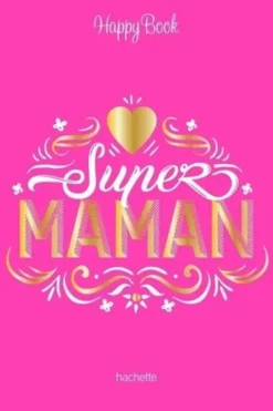 Super maman, Catherine Saunier-Talec