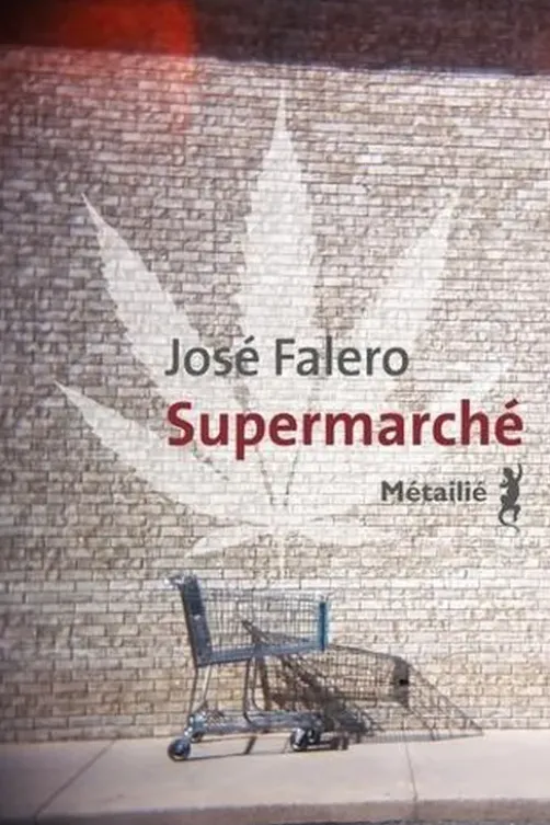 Supermarché, José Falero