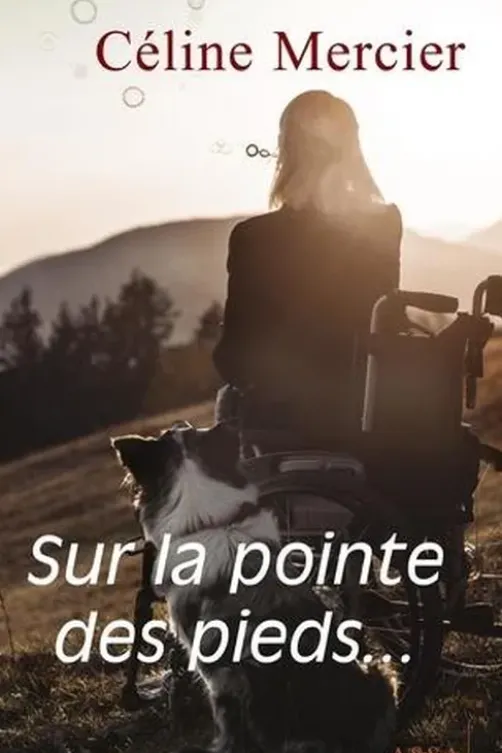 Sur la pointe des pieds..., Céline Mercier