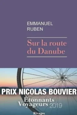 Sur la route du Danube, Emmanuel Ruben