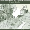Sur le chemin de Saint-Jacques-de-Compostelle. En quête d'étoiles. Le chemin du Puy-en-Velay via Podiensis, Jean-Paul Ehrismann