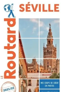 Séville. Edition 2021-2022. Avec 1 Plan détachable, Le Routard