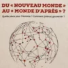 Synopia N° 1, Automne 2020 : Du "nouveau monde" au "monde d'après" ? Quelle place pour l'Homme ? Comment (mieux) gouverner ?, Patrick Bernasconi