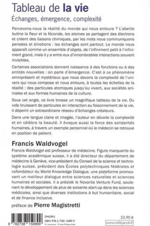 Tableau de la vie. Echanges, émergence, complexité, Francis Waldvogel