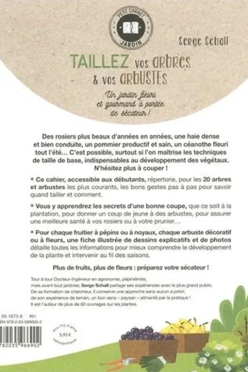Taillez vos arbres et vos arbustes, Serge Schall