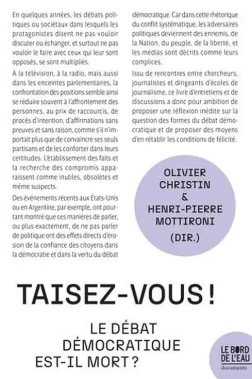 Taisez-vous ! Le débat démocratique est-il mort ?, Olivier Christin