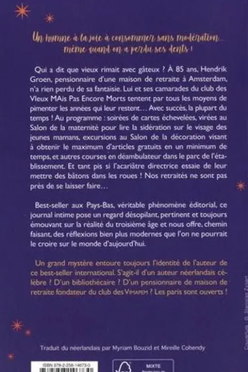 Tant qu'il y a de la vie ! Journal d'Henrik Groen, 85 ans