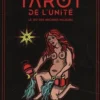 Tarot de l'unité. Une voie alchimique vers la réconciliation du masculin et du féminin, Hélène Huc