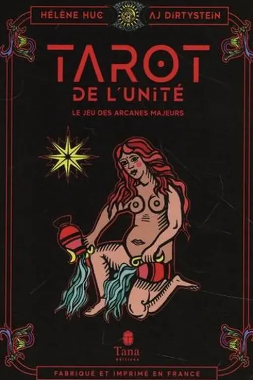 Tarot de l'unité. Une voie alchimique vers la réconciliation du masculin et du féminin, Hélène Huc