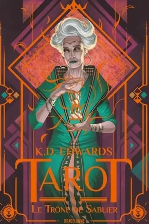 Tarot Tome 3 : Le trône de sablier, K.D. Edwards