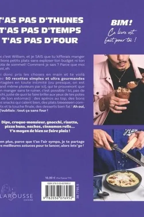 T'as pas d'thunes, t'as pas d'temps, t'as pas d'four. Ce livre est fait pour toi !, William Seven