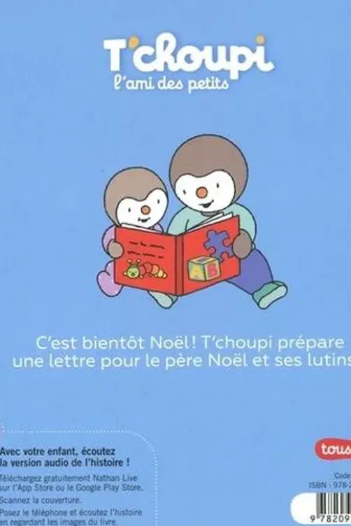 T'choupi, l'ami des petits Tome 86 : T'choupi écrit au père Noël, Thierry Courtin