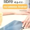 Temps libre avec ma tablette Android, Servane Heudiard