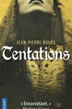 Tentations, Jean-Pierre Bours
