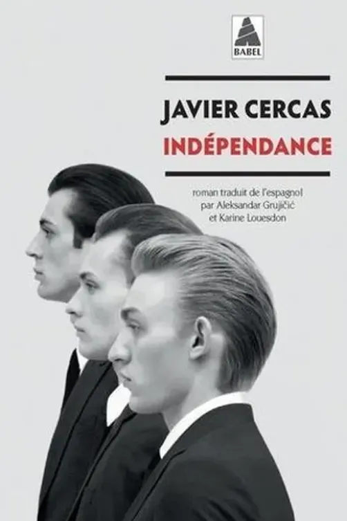 Terra Alta Tome 2 : Indépendance, Javier Cercas