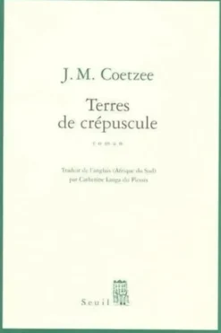 Terres de crépuscule, J. M. Coetzee