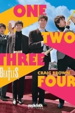 The Beatles. One, two, three, four, Craig Brown