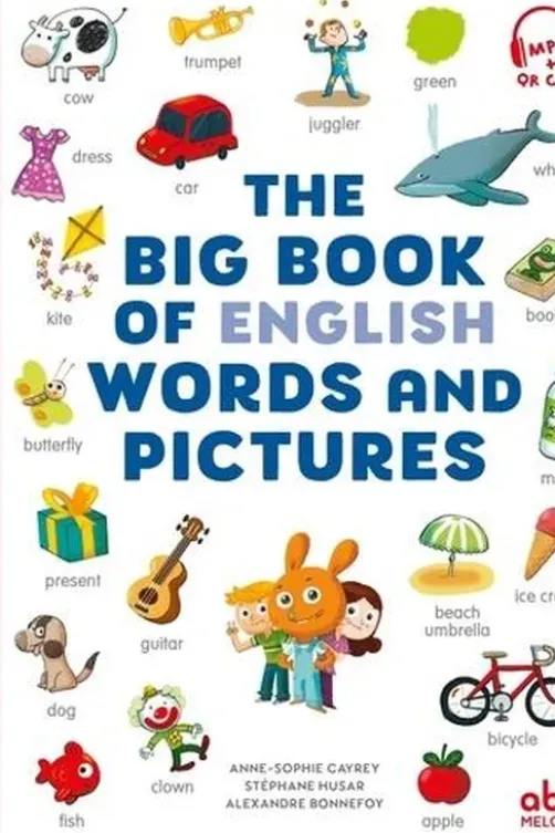 The Big Book of English Words and Pictures. Edition en anglais, Anne-Sophie Cayrey