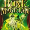 The Bone Magician, F. E. Higgins
