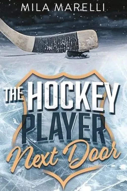 The hockey player next door, Mila Marelli