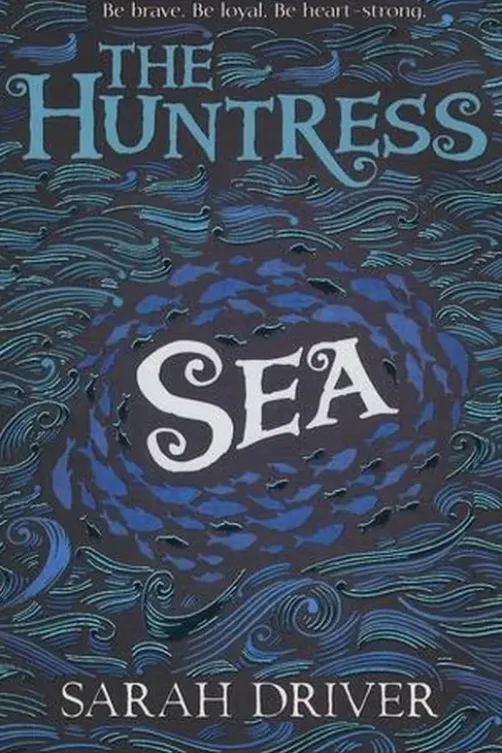 The Huntress : Sea. Edition en anglais, Sarah Driver