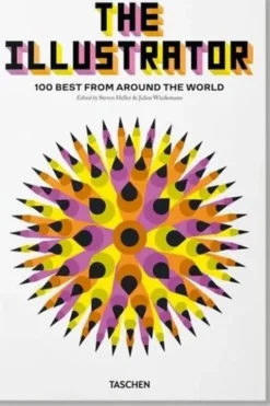 The Illustrator. 100 Best from around the World, Edition français-anglais-allemand, Steven Heller