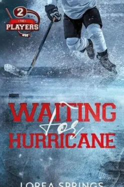 The Players Tome 2 : Waiting for Hurricane, Lorea Springs