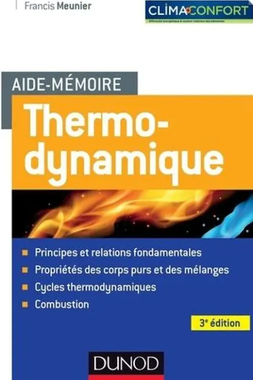 Thermodynamique. 3e édition, Francis Meunier