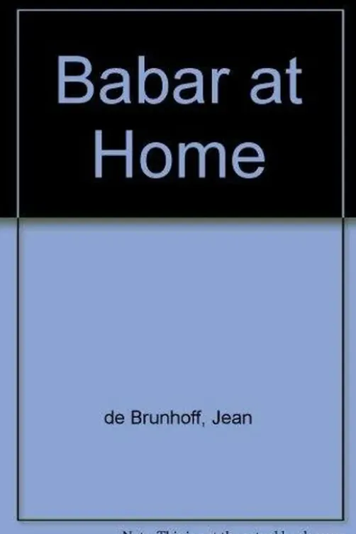 The Story of Babar, the little elephant. Edition en anglais, Jean de Brunhoff