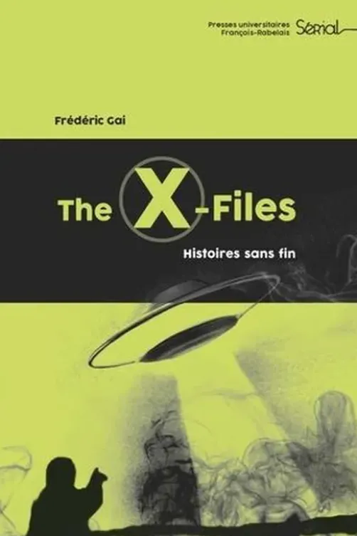 The X-Files. Histoires sans fin, Frédéric Gai